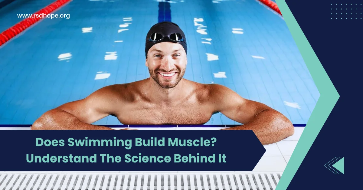 Does Swimming Build Muscle