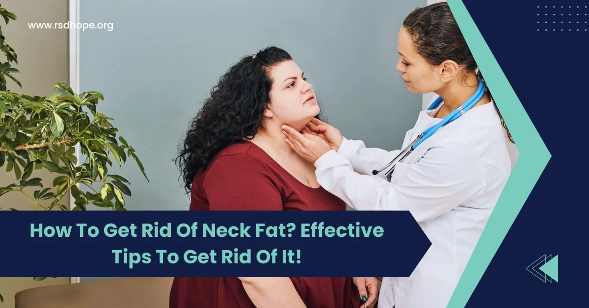 How To Get Rid Of Neck Fat Effective