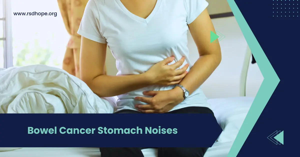 Bowel Cancer Stomach Noises