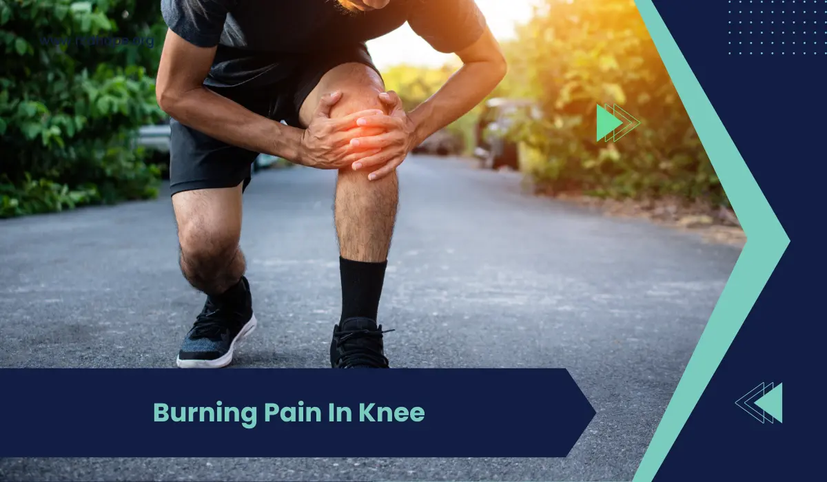Burning Pain In Knee
