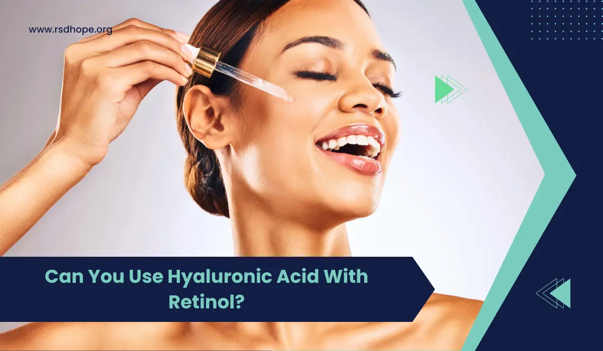 Can You Use Hyaluronic Acid With Retinol