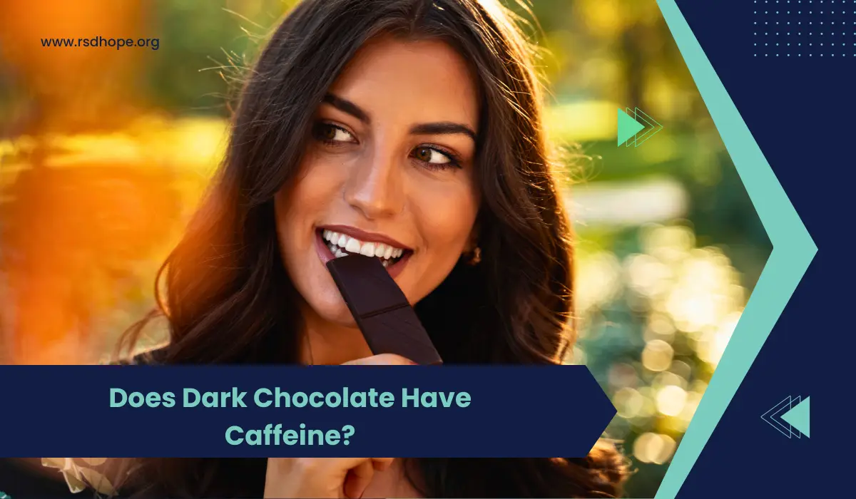 Dark Chocolate Have Caffeine