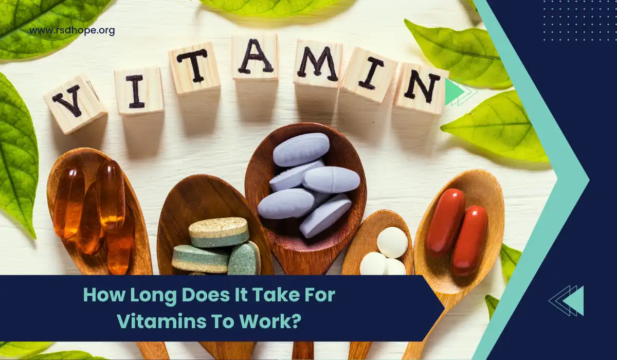 How Long Does It Take For Vitamins To Work