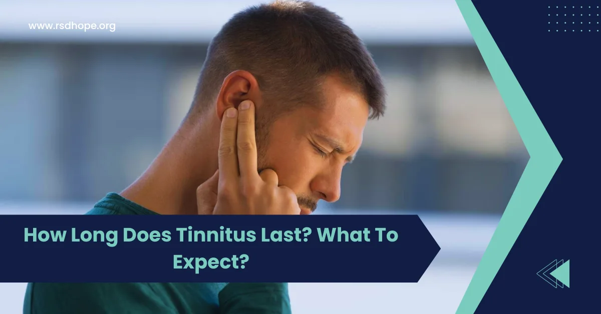 How Long Does Tinnitus