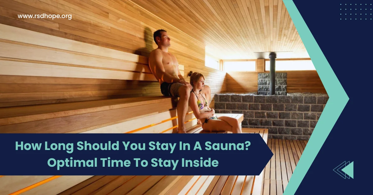 How Long Should You Stay In A Sauna