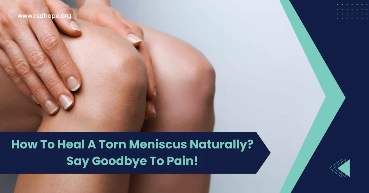 How To Heal A Torn Meniscus Naturally