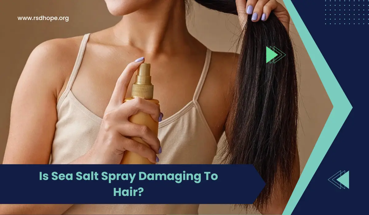 Is Sea Salt Spray Damaging To Hair