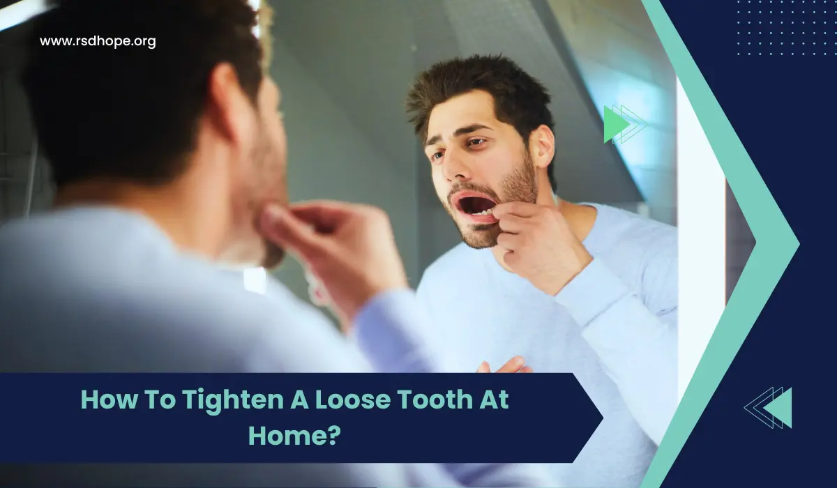 Tighten A Loose Tooth At Home