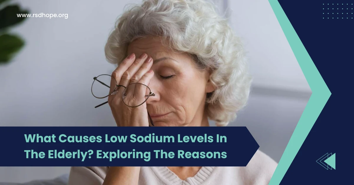 What Causes Low Sodium Levels In The Elderly